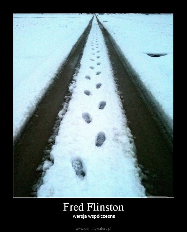Fred Flinston – wersja współczesna 
