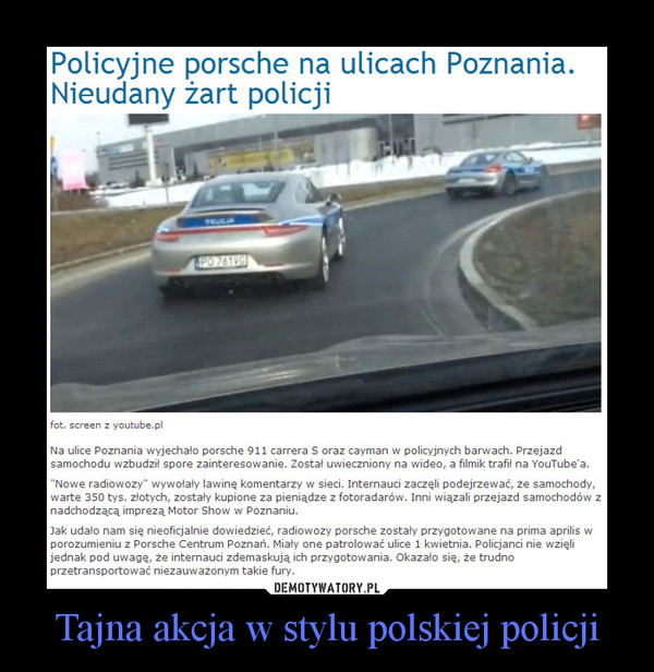 Tajna akcja w stylu polskiej policji