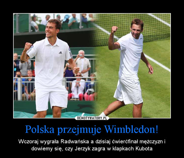 Polska przejmuje Wimbledon!