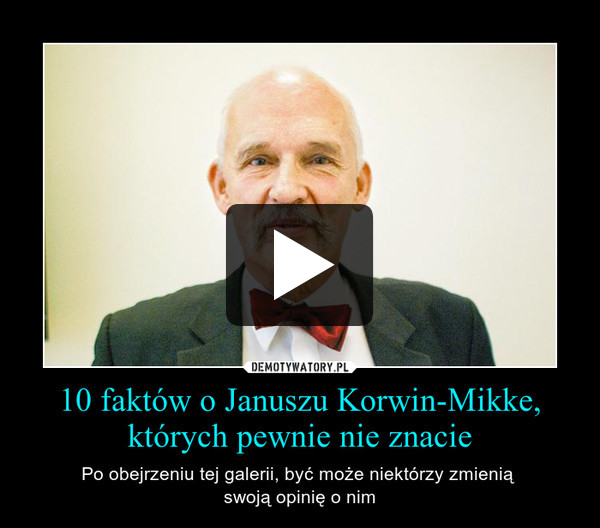 10 faktów o Januszu Korwin-Mikke, których pewnie nie znacie – Po obejrzeniu tej galerii, być może niektórzy zmienią swoją opinię o nim 