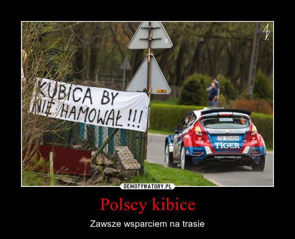 Polscy kibice – Zawsze wsparciem na trasie 