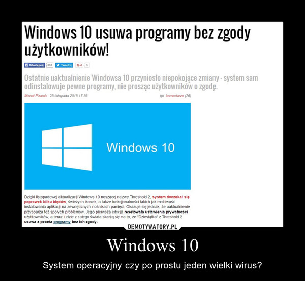 Windows 10 – System operacyjny czy po prostu jeden wielki wirus? 