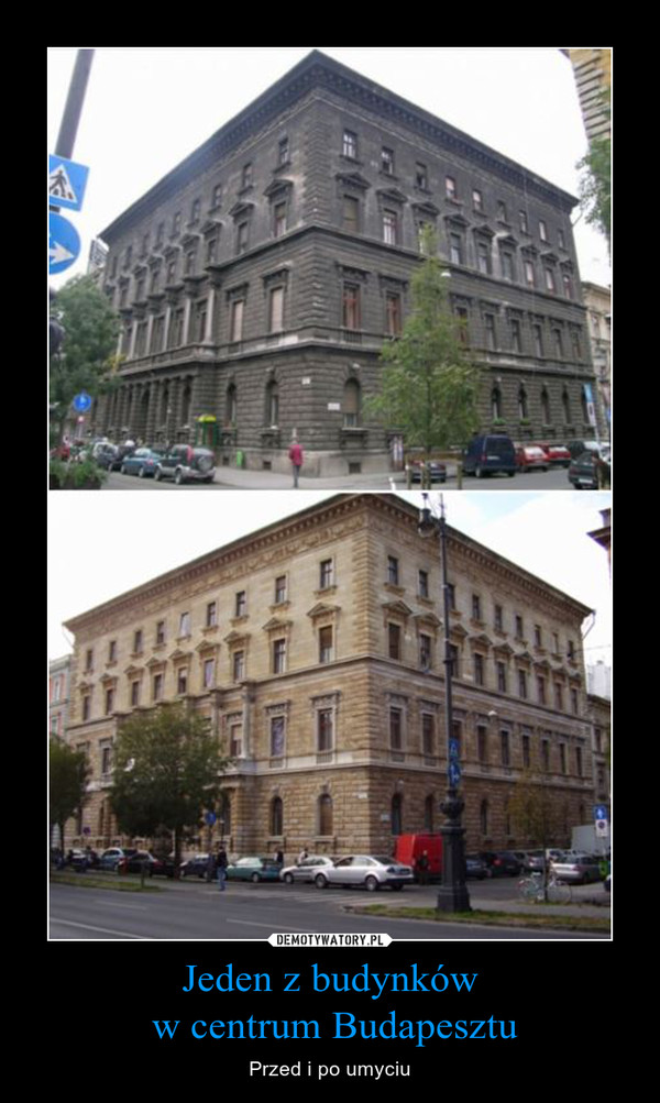 Jeden z budynków w centrum Budapesztu – Przed i po umyciu 