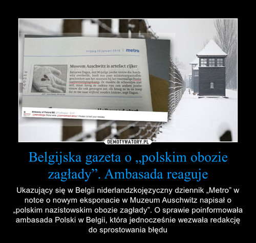 Belgijska gazeta o „polskim obozie zagłady”. Ambasada reaguje