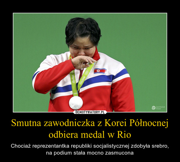 Smutna zawodniczka z Korei Północnej odbiera medal w Rio – Chociaż reprezentantka republiki socjalistycznej zdobyła srebro, na podium stała mocno zasmucona 