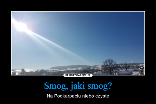 Smog, jaki smog? – Na Podkarpaciu niebo czyste 