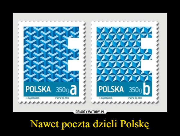 Nawet poczta dzieli Polskę –  