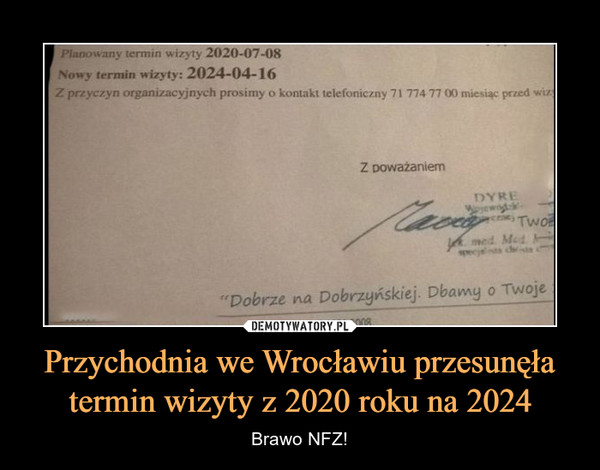 Przychodnia we Wrocławiu przesunęła termin wizyty z 2020 roku na 2024 – Brawo NFZ! 