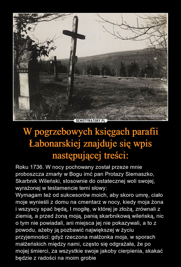 W pogrzebowych księgach parafii Łabonarskiej znajduje się wpis następującej treści: