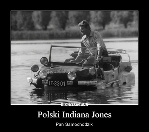 Polski Indiana Jones