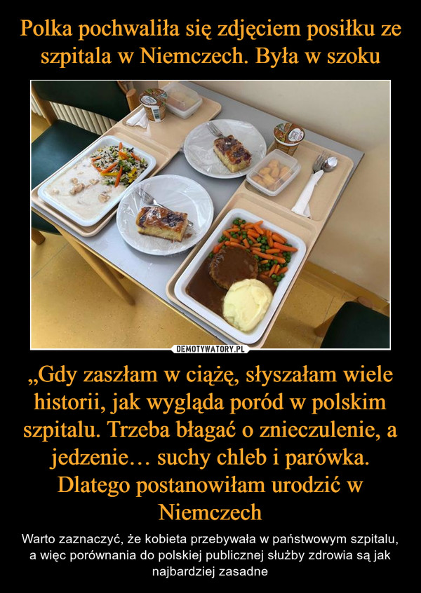 Polka pochwaliła się zdjęciem posiłku ze szpitala w Niemczech. Była w szoku „Gdy zaszłam w ciążę, słyszałam wiele historii, jak wygląda poród w polskim szpitalu. Trzeba błagać o znieczulenie, a jedzenie… suchy chleb i parówka. Dlatego postanowiłam urodzić w Niemczech