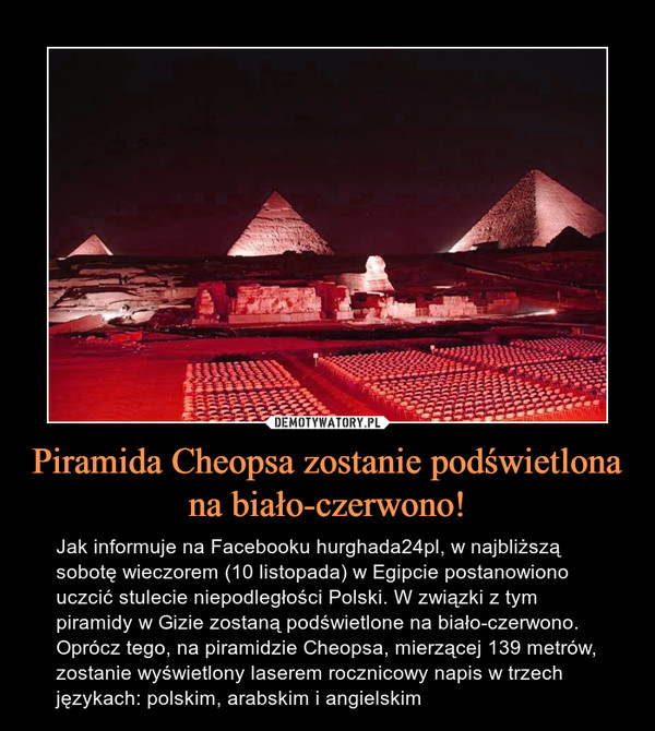 Piramida Cheopsa zostanie podświetlona na biało-czerwono!