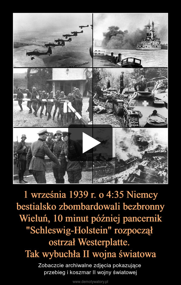 1 września 1939 r. o 4:35 Niemcy bestialsko zbombardowali bezbronny Wieluń, 10 minut później pancernik "Schleswig-Holstein" rozpoczął ostrzał Westerplatte. Tak wybuchła II wojna światowa – Zobaczcie archiwalne zdjęcia pokazujące przebieg i koszmar II wojny światowej 