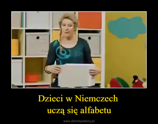 Dzieci w Niemczech uczą się alfabetu –  