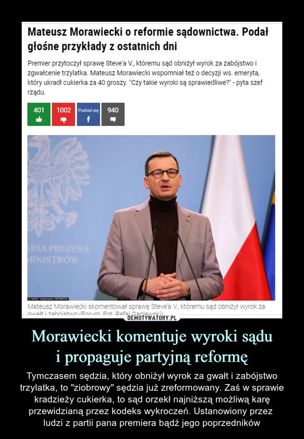 Morawiecki komentuje wyroki sądu
i propaguje partyjną reformę