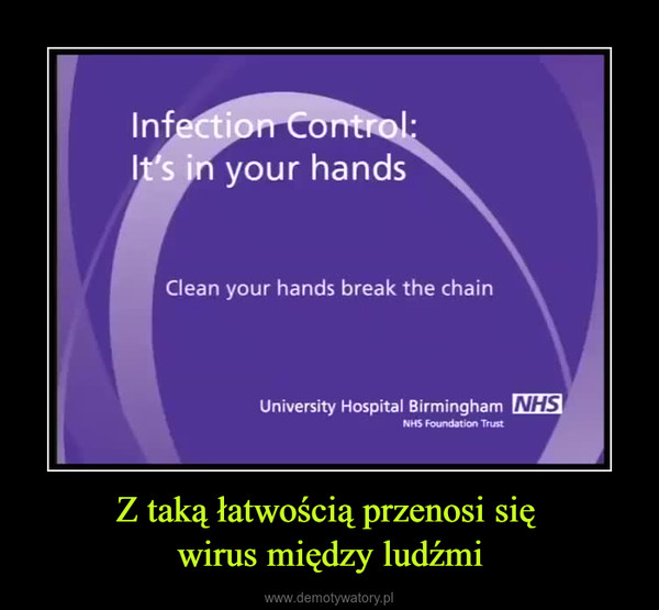 Z taką łatwością przenosi się wirus między ludźmi –  