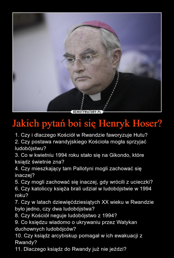 Jakich pytań boi się Henryk Hoser?