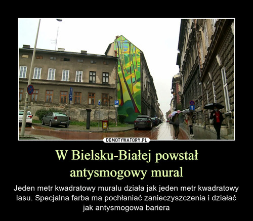 W Bielsku-Białej powstał
antysmogowy mural