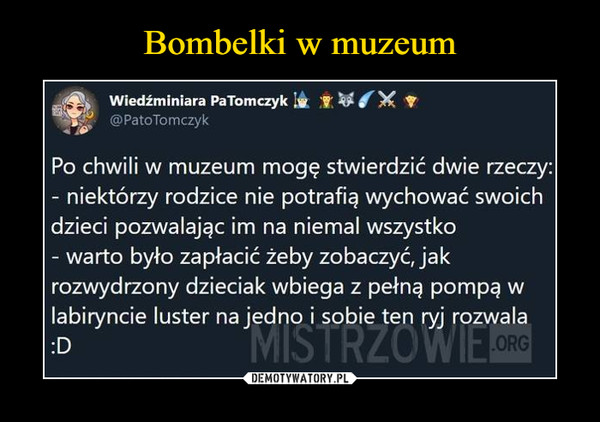 Bombelki w muzeum