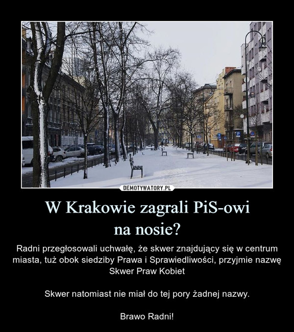 W Krakowie zagrali PiS-owi
na nosie?
