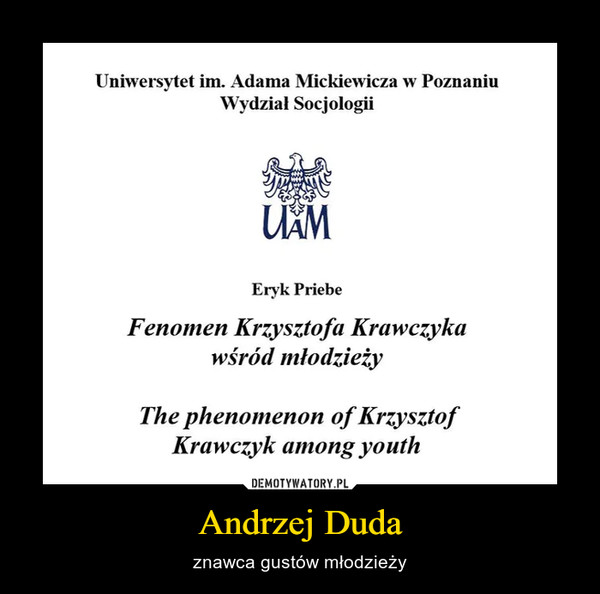 Andrzej Duda – znawca gustów młodzieży 