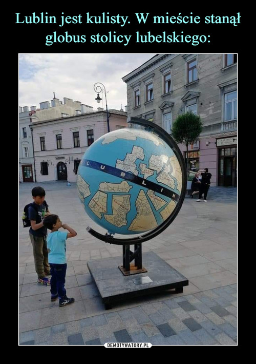 Lublin jest kulisty. W mieście stanął globus stolicy lubelskiego: