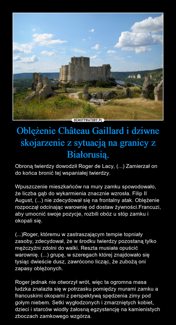 Oblężenie Château Gaillard i dziwne skojarzenie z sytuacją na granicy z Białorusią.
