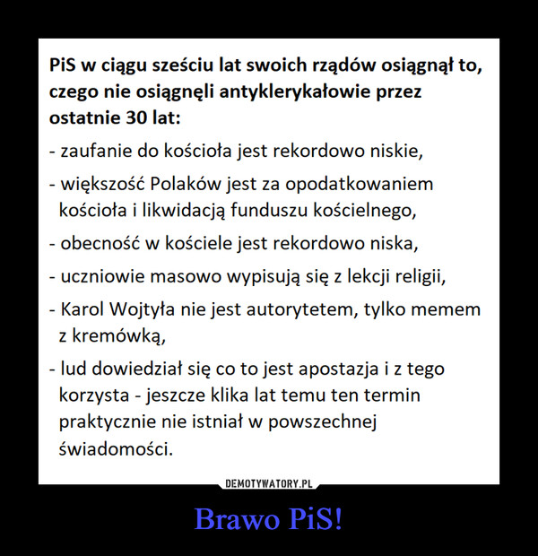 Brawo PiS! –  
