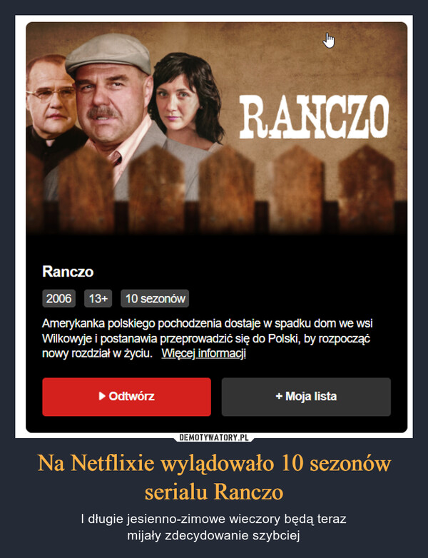 Na Netflixie wylądowało 10 sezonów serialu Ranczo – I długie jesienno-zimowe wieczory będą terazmijały zdecydowanie szybciej 