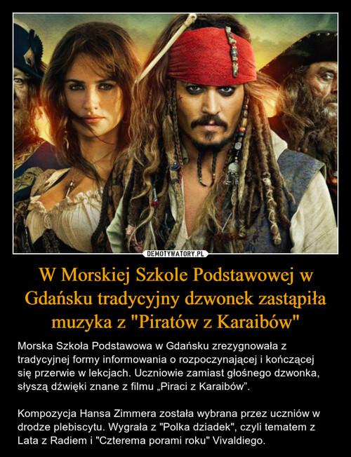 W Morskiej Szkole Podstawowej w Gdańsku tradycyjny dzwonek zastąpiła muzyka z "Piratów z Karaibów"