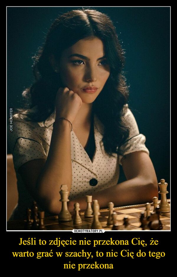 Jeśli to zdjęcie nie przekona Cię, że warto grać w szachy, to nic Cię do tego nie przekona –  