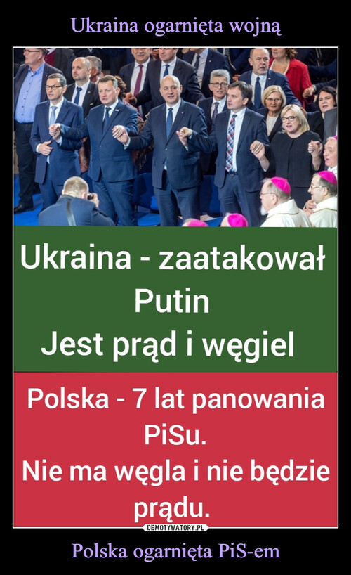 Ukraina ogarnięta wojną Polska ogarnięta PiS-em
