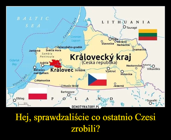 Hej, sprawdzaliście co ostatnio Czesi zrobili? –  