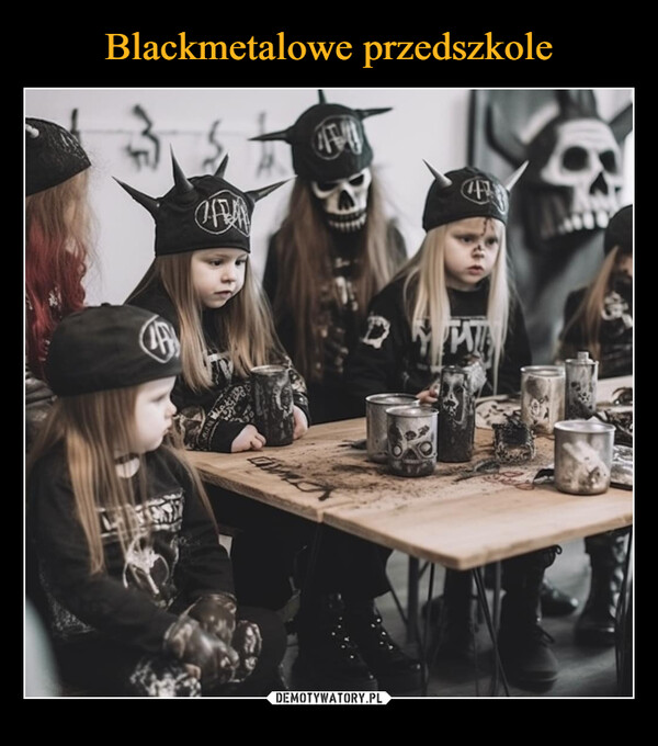 Blackmetalowe przedszkole