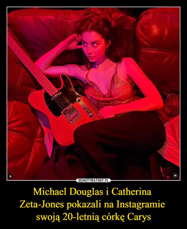 Michael Douglas i Catherina Zeta-Jones pokazali na Instagramie swoją 20-letnią córkę Carys –  