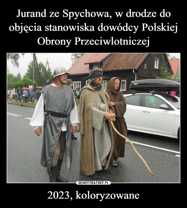 Jurand ze Spychowa, w drodze do objęcia stanowiska dowódcy Polskiej Obrony Przeciwlotniczej 2023, koloryzowane