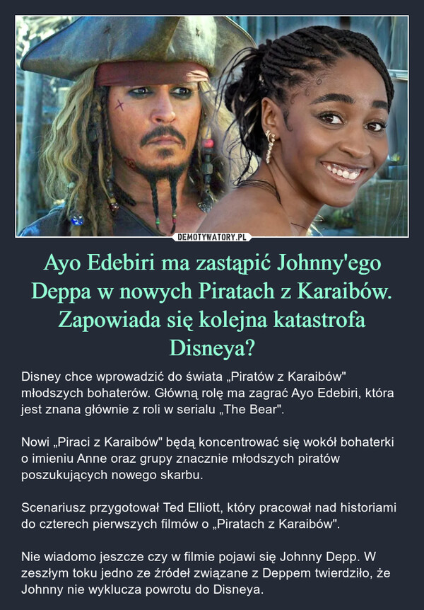 Ayo Edebiri ma zastąpić Johnny'ego Deppa w nowych Piratach z Karaibów. Zapowiada się kolejna katastrofa Disneya?