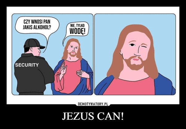 JEZUS CAN!